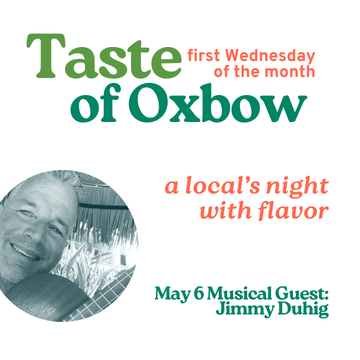 Taste of Oxbow with Jimmy Duhig